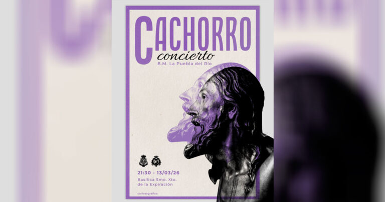 La Banda Municipal de La Puebla del Río Ofrecerá el Concierto “Cachorro de Dios” en la Basílica del Cristo de la Expiración