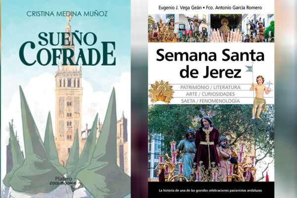 Portadas de los libros Semana Santa de Jerez y Sueño Cofrade sobre literatura cofrade