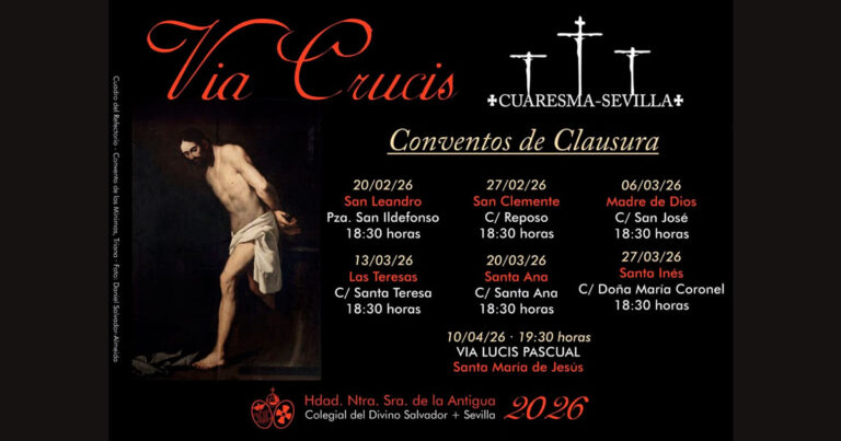 Monseñor Saiz Meneses Preside Hoy el Vía Crucis en el Convento de las Teresas Organizado por la Hermandad de la Antigua