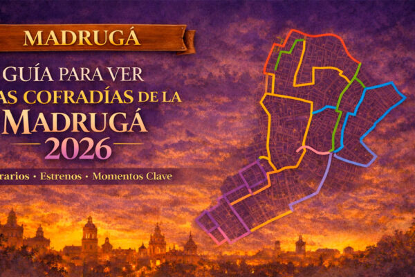guia para ver las cofradias de la madruga en sevilla