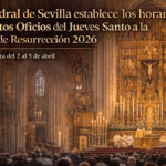 horarios santos oficios catedral de Sevilla 2026