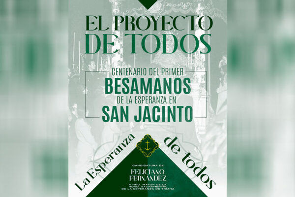 La candidatura de Feliciano Fernández propone actos extraordinarios por el centenario del primer besamanos de la Esperanza de Triana en 2027.