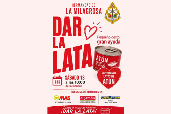 Cartel de la campaña solidaria “Dar la lata” organizada por la Hermandad de La Milagrosa para recoger latas de atún destinadas a familias necesitadas.