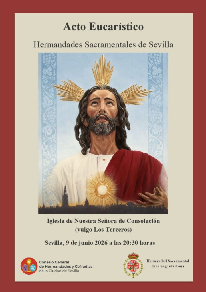 Cartel anunciador del Acto Eucarístico de las Hermandades Sacramentales de Sevilla que se celebrará en la iglesia de Los Terceros.